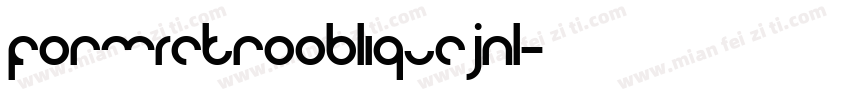 FormRetroObliqueJNL字体转换