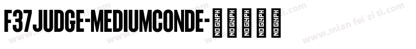 F37Judge-MediumConde字体转换