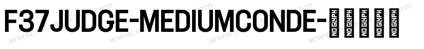 F37Judge-MediumConde字体转换