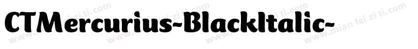 CTMercurius-BlackItalic字体转换