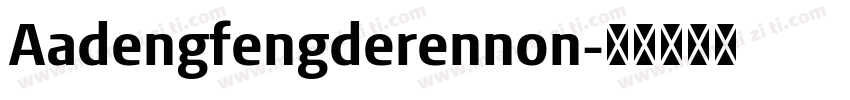 Aadengfengderennon字体转换