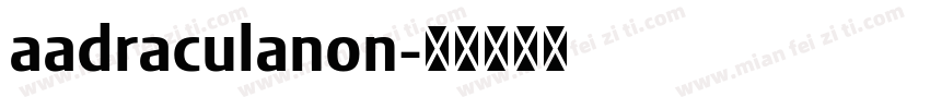 aadraculanon字体转换