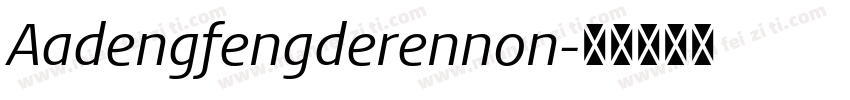 Aadengfengderennon字体转换