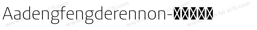 Aadengfengderennon字体转换
