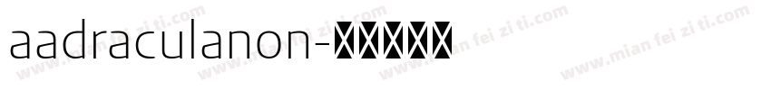 aadraculanon字体转换