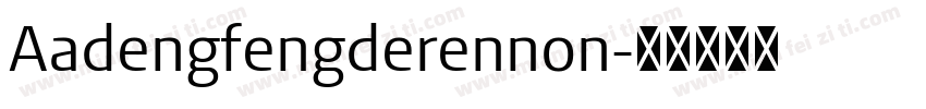 Aadengfengderennon字体转换