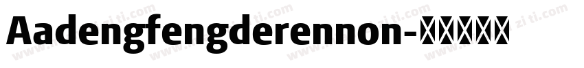 Aadengfengderennon字体转换
