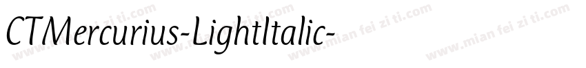 CTMercurius-LightItalic字体转换