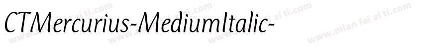 CTMercurius-MediumItalic字体转换