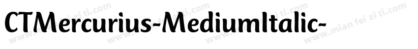 CTMercurius-MediumItalic字体转换