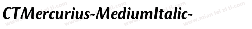 CTMercurius-MediumItalic字体转换