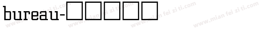 bureau字体转换
