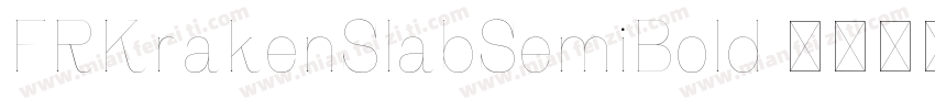 FRKrakenSlabSemiBold字体转换