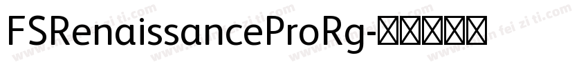 FSRenaissanceProRg字体转换