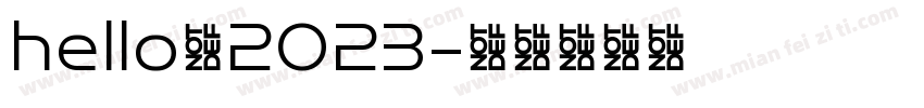 hello，2023字体转换