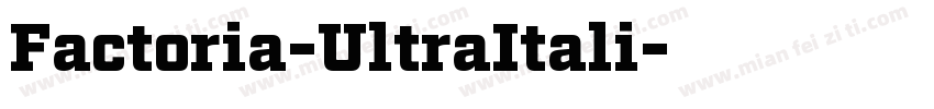 Factoria-UltraItali字体转换