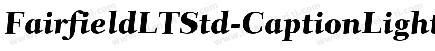 FairfieldLTStd-CaptionLight字体转换