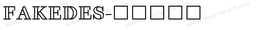 FAKEDES字体转换
