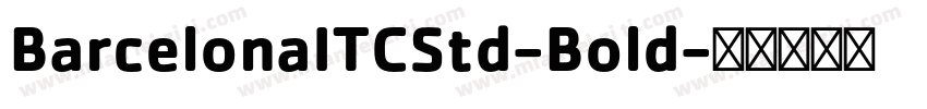 BarcelonaITCStd-Bold字体转换