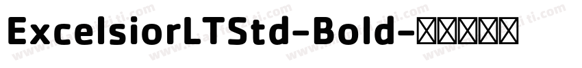 ExcelsiorLTStd-Bold字体转换