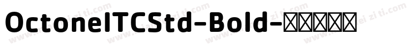 OctoneITCStd-Bold字体转换