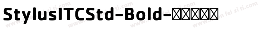 StylusITCStd-Bold字体转换