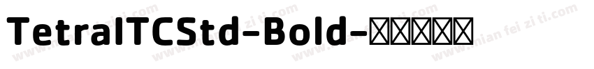 TetraITCStd-Bold字体转换