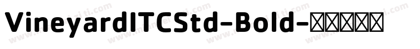 VineyardITCStd-Bold字体转换