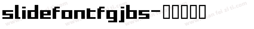 slidefontfgjbs字体转换