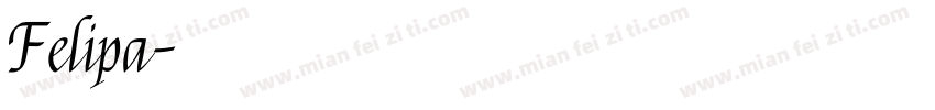 Felipa字体转换
