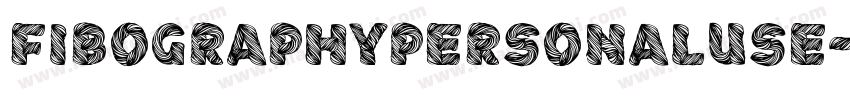 FibographyPersonalUse-E6pj字体转换