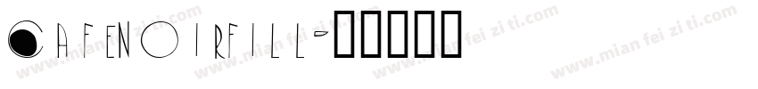 CafeNoirFill字体转换
