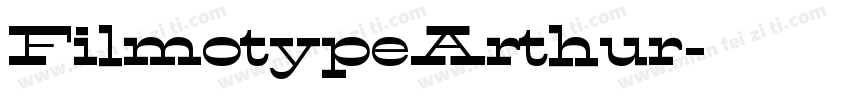 FilmotypeArthur字体转换