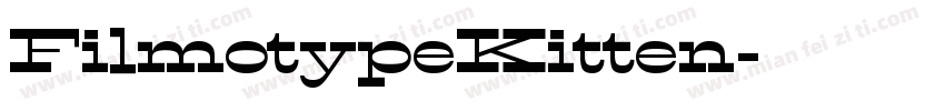 FilmotypeKitten字体转换