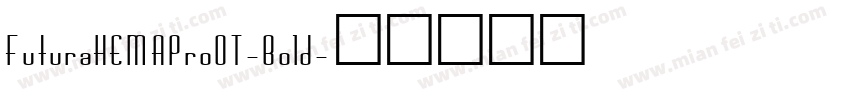 FuturaHEMAProOT-Bold字体转换