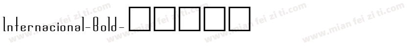 Internacional-Bold字体转换