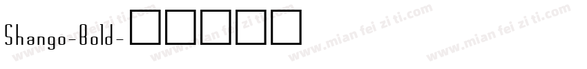 Shango-Bold字体转换