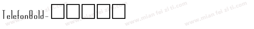 TelefonBold字体转换