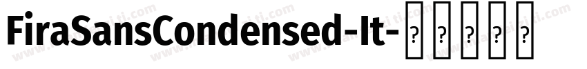 FiraSansCondensed-It字体转换