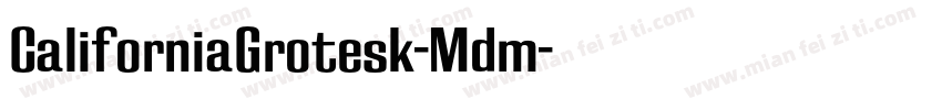CaliforniaGrotesk-Mdm字体转换