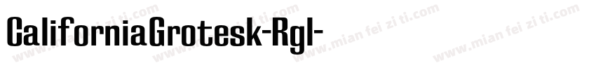 CaliforniaGrotesk-Rgl字体转换