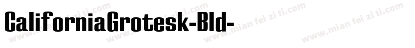 CaliforniaGrotesk-Bld字体转换