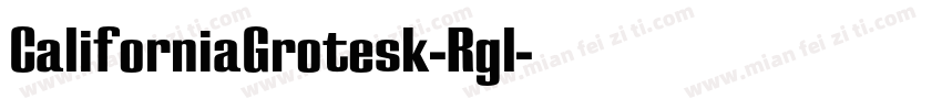 CaliforniaGrotesk-Rgl字体转换