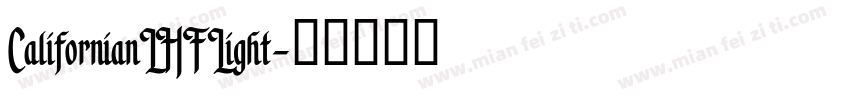 CalifornianLHFLight字体转换