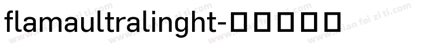 flamaultralinght字体转换