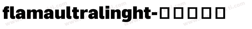 flamaultralinght字体转换
