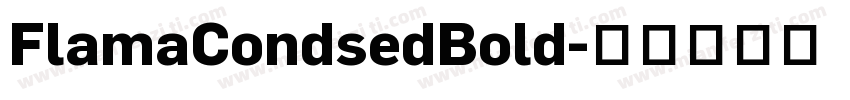 FlamaCondsedBold字体转换