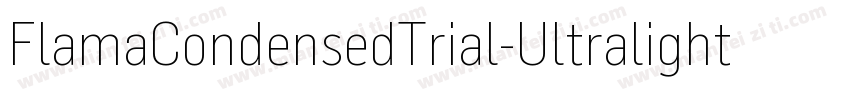 FlamaCondensedTrial-Ultralight字体转换