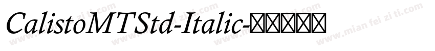 CalistoMTStd-Italic字体转换