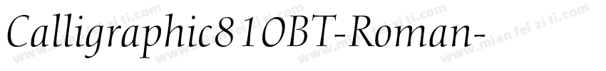 Calligraphic810BT-Roman字体转换